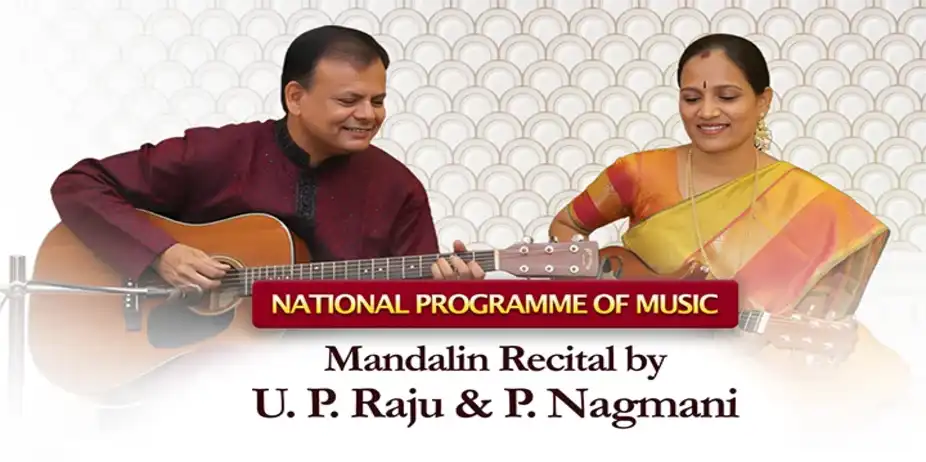 National Programme of Music- Mandalin Recital by U. P. Raju & P. Nagmani