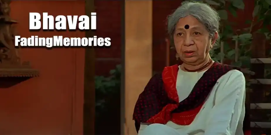 Bhavai Fading Memories