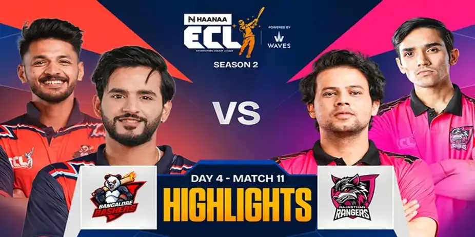 ECL Match 11 Bangalore Bashers vs Rajasthan Rangers - Highlights