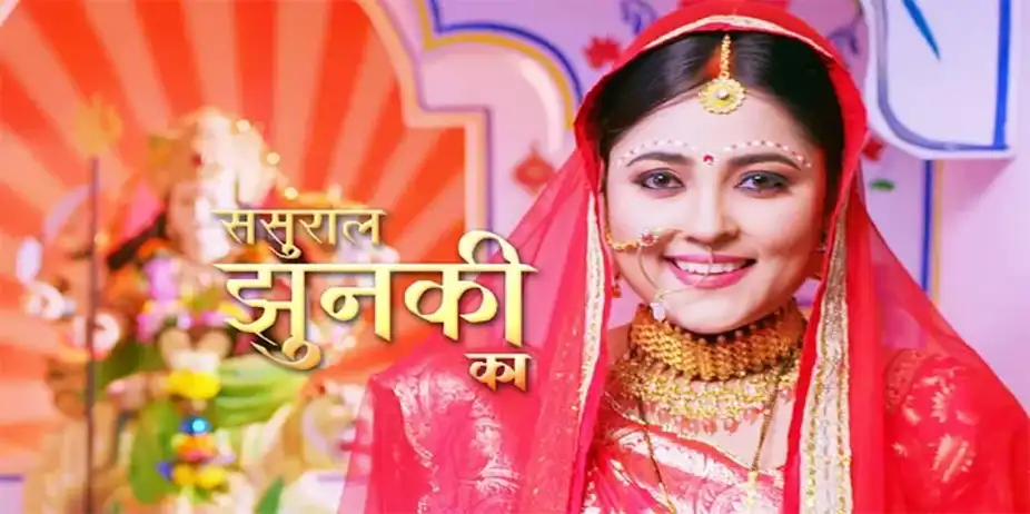 Sasural Jhunki Ka