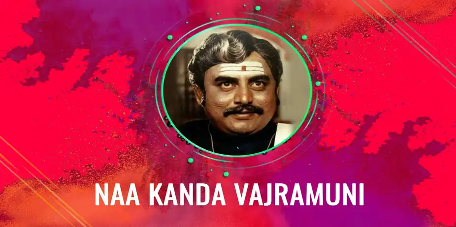 Naa Kanda Vajramuni