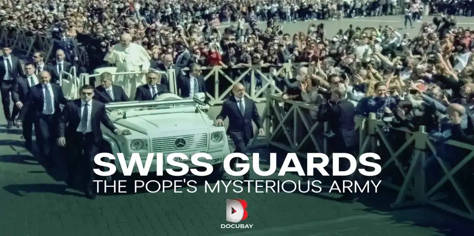 Swiss Guards - The Pope's Mysterious Army - Trailer
