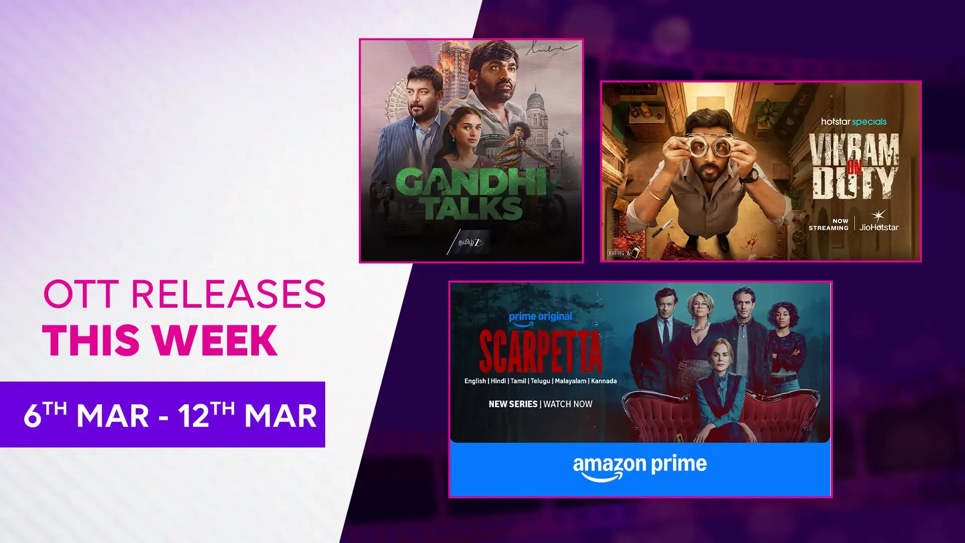 Scarpetta, Vikram on Duty & Gandhi Talks Lead This Week’s OTT Releases (06-12 March)