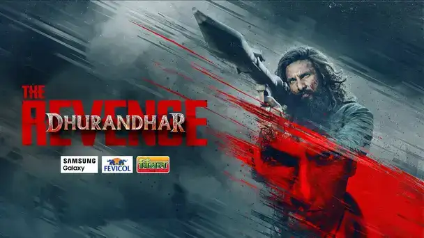 Dhurandhar: The Revenge