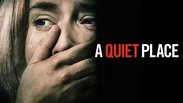 A Quiet Place