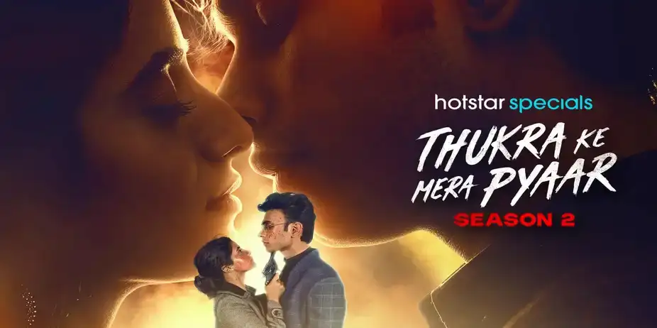 Thukra Ke Mera Pyaar Season 2 (2026): Cast, Story, Episodes, Review & Streaming Guide