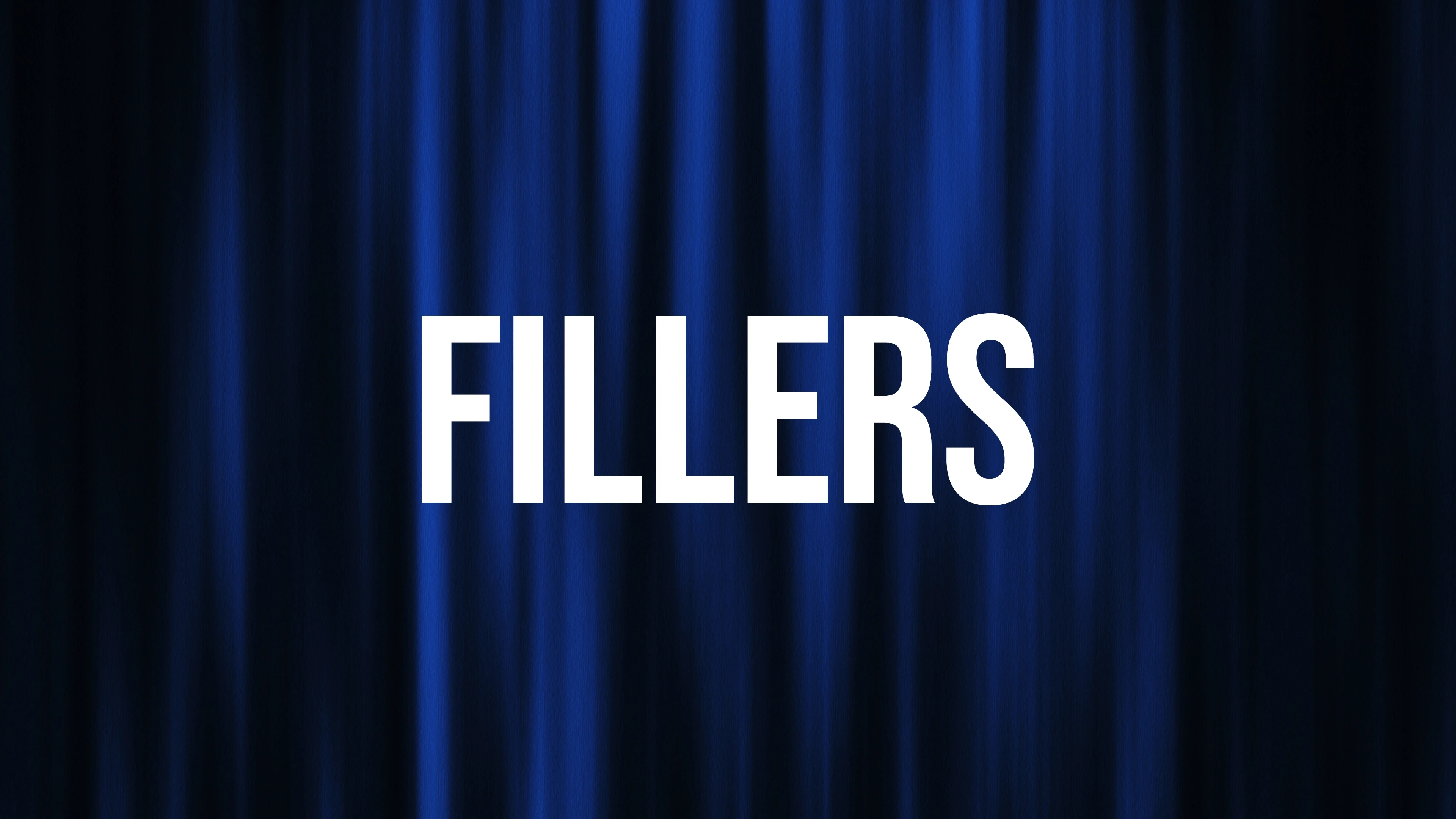 Fillers
